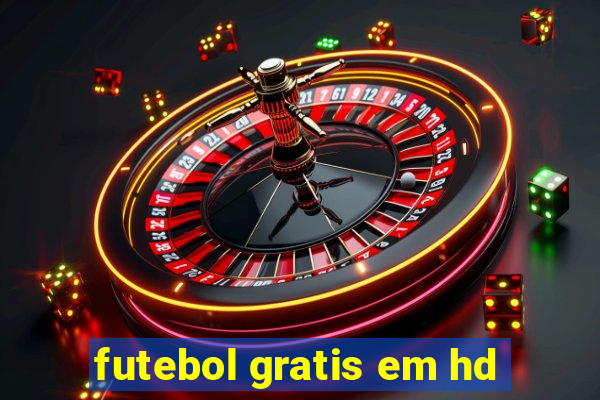 futebol gratis em hd